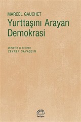 Yurttaşını Arayan Demokrasi