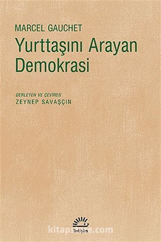 Yurttaşını Arayan Demokrasi