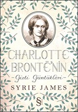 Charlotte Bronte'nin - Gizli Günlükleri