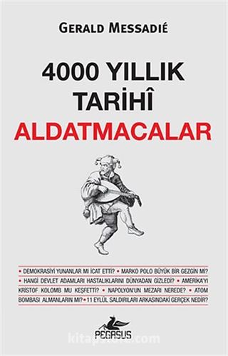 4000 Yıllık Tarihi Aldatmacalar