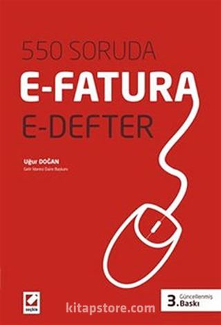 550 Soruda E-Fatura, E-Defter