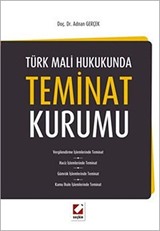 Türk Mali Hukukunda Teminat Kurumu