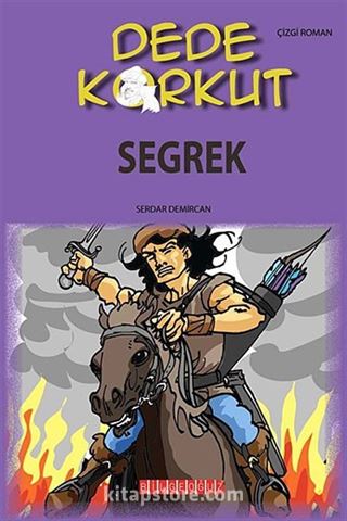 Dede Korkut / Seğrek (Çizgi Roman)