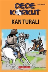 Dede Korkut / Kan Turalı (Çizgi Roman)