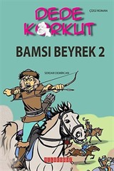 Dede Korkut / Bamsı Beyrek 2 (Çizgi Roman)