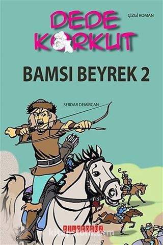 Dede Korkut / Bamsı Beyrek 2 (Çizgi Roman)