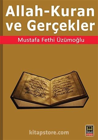 Allah - Kuran ve Gerçekler