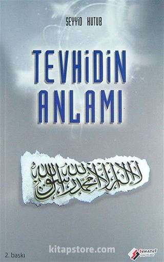 Tevhidin Anlamı