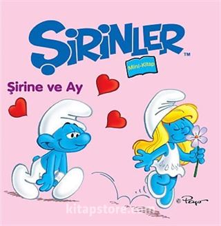 Şirinler - Şirine ve Ay / Mini Kitap