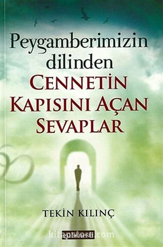 Peygamberimizin Dilinden Cennetin Kapısını Açan Sevaplar