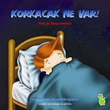 Korkacak Ne Var!