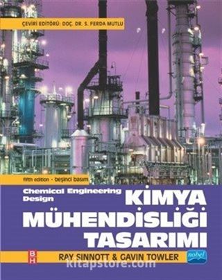 Kimya Mühendisliği Tasarımı - Chemical Engineering Design