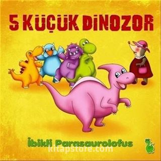 5 Küçük Dinazor