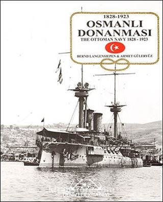 Osmanlı Donanması 1828-1923 (Ciltli)