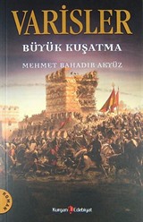 Varisler - Büyük Kuşatma