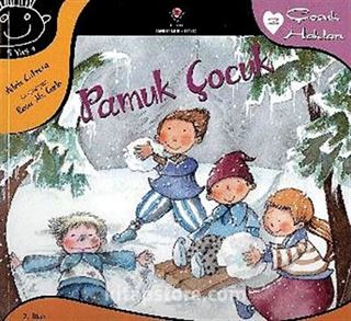 Pamuk Çocuk / Çocuk Hakları -2