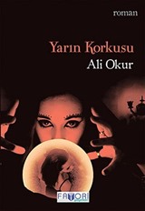 Yarın Korkusu