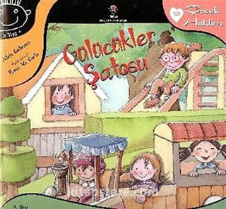 Gülücükler Şatosu / Çocuk Hakları -9