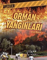 Orman Yangınları / Afetler