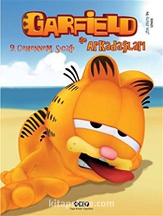 Garfield ile Arkadaşları 9 - Cehennem Sıcağı