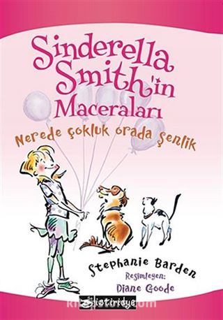 Nerede Çokluk Orada Şenlik - Sinderella Smith'in Maceraları