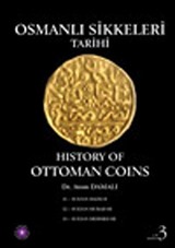 Osmanlı Sikkeleri Tarihi Cilt 3 / History of Ottoman Coins