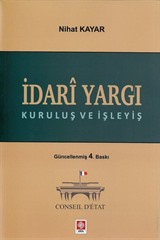 İdari Yargı Kuruluş ve İşleyiş