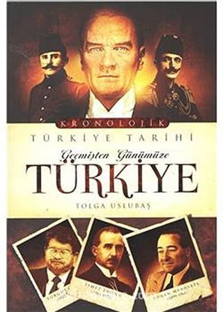 Geçmişten Günümüze Türkiye Tarihi