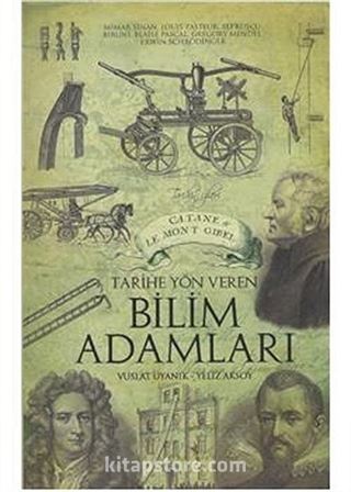 Tarihe Yön Veren Bilim Adamları