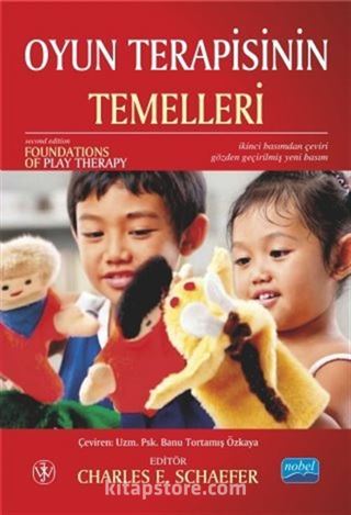 Oyun Terapisinin Temelleri - Foundations of Play Therapy