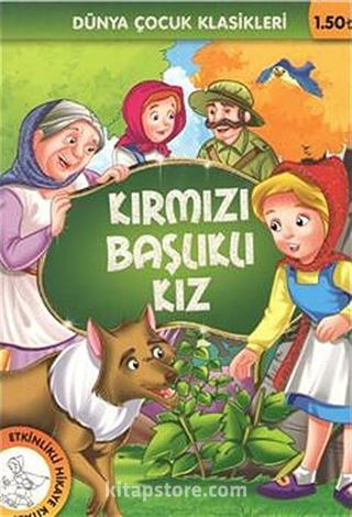 Kırmızı Başlıklı Kız / Dünya Çocuk Klasikleri