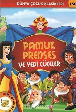 Pamuk Prenses ve Yedi Cüceler / Dünya Çocuk Klasikleri