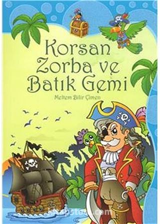 Korsan Zorba ve Batık Gemi