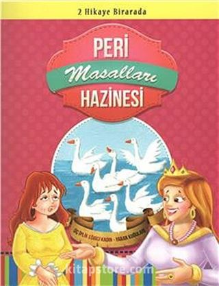 Üç İplik Eğrici Kadın - Yaban Kuğuları / Peri Hazinesi Masalları