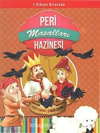 Yedi Karga - Çoban Çocuk/ Peri Hazinesi Masalları