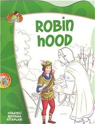 Robin Hood / Hikayeli Boyama Kitapları