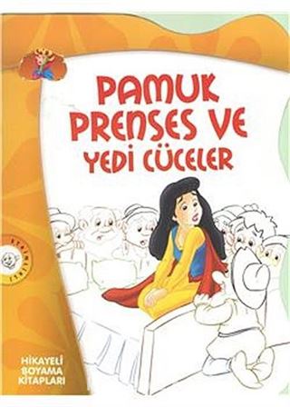 Pamuk Prenses ve Yedi Cüceler / Hikayeli Boyama Kitapları