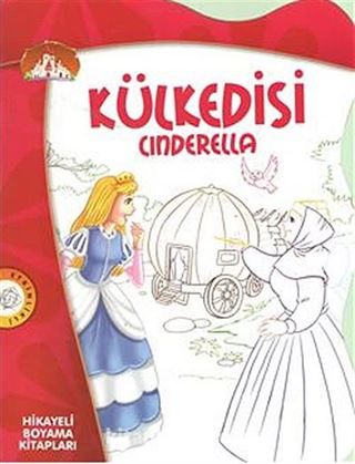 Külkedisi - Cinderella / Hikayeli Boyama Kitapları