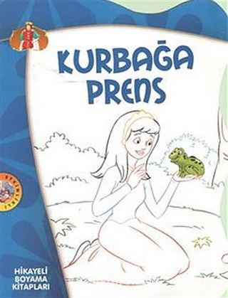 Kurbağa Prens / Hikayeli Boyama Kitapları