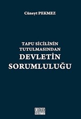 Tapu Sicilinin Tutulmasından Devletin Sorumluluğu