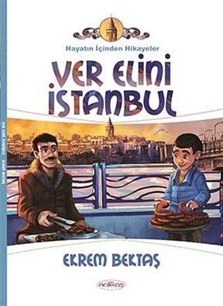 Ver Elini İstanbul / Hayatın İçinden Hikayeler