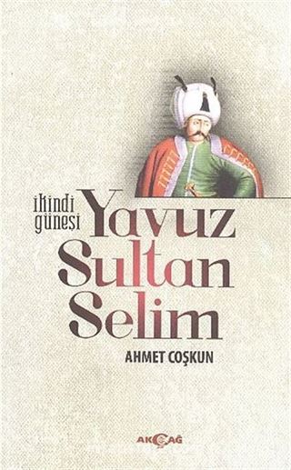 Yavuz Sultan Selim İkindi Güneşi