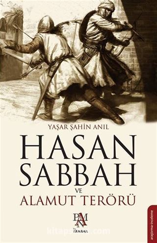 Hasan Sabbah ve Alamut Terörü