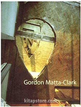 Gordon Matta - Clark