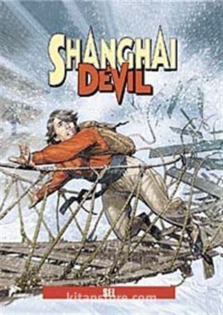 Shanghai Devil 2- Sel (2 Sayı Birarada)