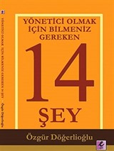 Yönetici Olmak İçin Bilmeniz Gereken 14 Şey