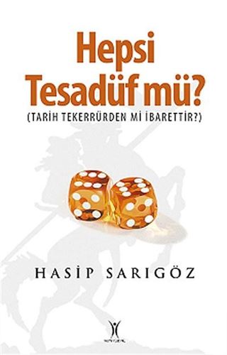 Hepsi Tesadüf mü?