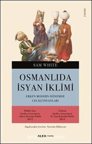 Osmanlı'da İsyan İklimi