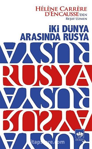 İki Dünya Arasında Rusya