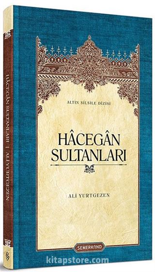 Hacegan Sultanları (Ciltsiz)